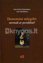 Ekonominė nelygybė: normali ar perteklinė? - Ona Gražina Rakauskienė, Lina Volodzkienė