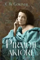 Pirmoji aktorė - C.W. Gortner