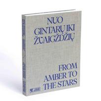 Nuo gintarų iki žvaigždžių