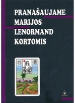 Pranašaujame Marijos Lenormand kortomis - Nėra Autoriaus