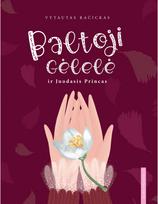 Baltoji Gėlelė ir Juodasis Princas - Vytautas Račickas