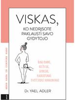 Viskas, ko nedrįsote paklausti savo gydytojo - Yael Adler