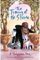 Shakespeare Story: The Taming of the Shrew