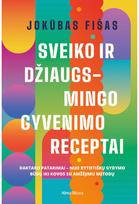 Sveiko ir džiaugsmingo gyvenimo receptai. Audioknyga - Jokūbas Fišas