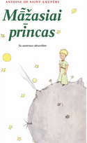 Mažasis princas aukštaitiškai - Antoine De Saint-Exupery