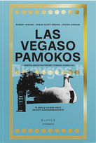 LAS VEGASO PAMOKOS. Pamiršta architektūrinės formos simbolika - Robert Venturi, Denise Scott Brown, Steven Izenour