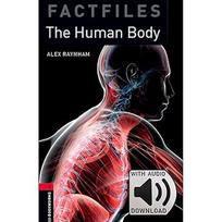 Oxford Bookworms Library Factfiles: Level 3:: The Human Body audio pack