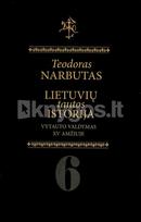 Lietuvių tautos istorija, 6 tomas, Vytauto valdymas XV amžiuje - Teodoras Narbutas