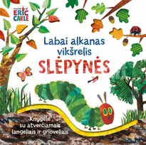 Labai alkanas vikšrelis. Slėpynės - Eric Carle