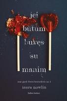 Jei būtum buvęs su manim - Laura Nowlin