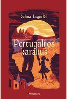 Portugalijos karalius. Audioknyga - Selma Lagerlof