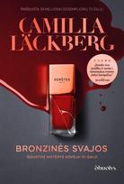 Bronzinės svajos - Camilla Läckberg