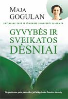 Gyvybės ir sveikatos dėsniai - Maja Gogulan