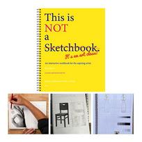 This Is Not A Sketchbook, It'S An Art Class Spiral-Bound Interactive Workbook Coloring Book For The Aspiring Artist