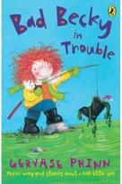 Bad Becky in Trouble