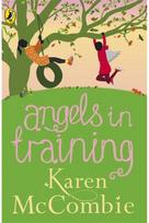 Angels in Training: (Angels Next Door Book 2) (Angels Next Door Book 2)