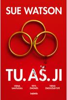Tu. Aš .Ji - Sue Watson