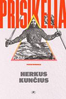 Prisikelia - Herkus Kunčius