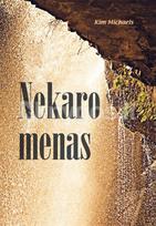 Nekaro menas - Kim Michaels
