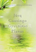 Jūsų gausingo gyvenimo planas - Kim Michaels