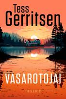 Vasarotojai - Tess Gerritsen