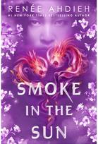 Smoke in the Sun Final novel of the Flame in the Mist YA fantasy series by New York Times bestselling author