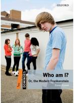 Dominoes: Level 2: Who am I? Or, the Modern Frankenstein