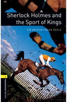 Oxford Bookworms Library: Level 1: Sherlock Holmes and the Sport of Kings