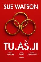 Tu. Aš. Ji - Sue Watson