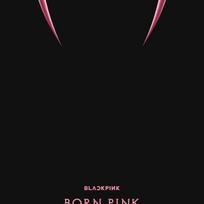 BLACKPINK - BLACKPINK 2-asis ALBUMAS [BORN PINK] RINKINYS [PINK versija]