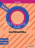 Matematika. Užrašai 3 klasei, 3 dalis (pagal 2022 m. BUP). Serija TAIP! - Ada Kavaliauskienė, Rita Rimšelienė, Anželika Padarauskienė