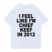 Jaučiuosi kaip Chief Keef 2012 m. Grafiškai spausdinti marškinėliai Linksmi repo marškinėliai Vasaros Unisex Unisex Hip Hop Laisvi marškinėliai L