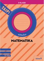 Matematika. Užrašai 3 klasei, 3 dalis (pagal 2022 m. BUP). Serija TAIP!
