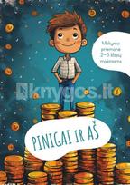 Pinigai ir aš. 2–3 klasės mokiniams - Oksana Vasiliauskienė