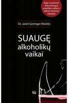 Suaugę alkoholikų vaikai. Audioknyga - Janet Geringer Woititz