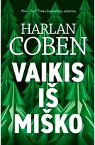 Vaikis iš miško. Audioknyga - Harlan Coben