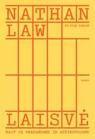 Audio Laisvė. Kaip ją prarandame ir atsikovojame - Nathan Law, Evan Fowler