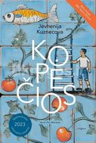 KOPĖČIOS. Skaitomiausias ukrainiečių romanas 2023 m. - Jevhenija Kuznecova