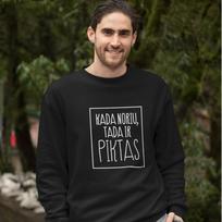 Džemperis "Kada noriu tada ir piktas" (be kapišono)