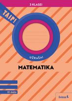Matematika. Užrašai 3 klasei, 3 dalis (pagal 2022 m. BUP). Serija TAIP! - Andželika Padarauskienė, Rita Rimšelienė, Ada Kavaliauskienė