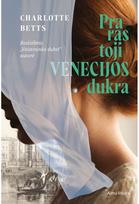 Prarastoji Venecijos dukra - Charlotte Betts