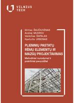 Plieninių pastatų rėmų elementų ir mazgų projektavimas - Gintas Šaučiuvėnas, Andrej Mudrov , Vaidotas Šapalas ,Kęstutis Urbonas