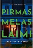 Pirmas melas laimi - Ashley Elston