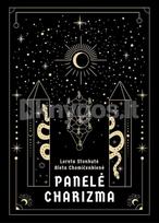 Panelė Charizma - Loreta Stonkutė, Aleta Chomičenkienė