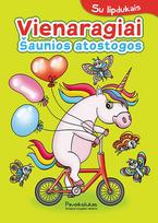 Vienaragiai. Šaunios atostogos