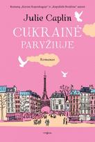 Cukrainė Paryžiuje - Julie Caplin