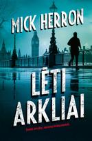 Lėti arkliai (Pelkynas, #1)