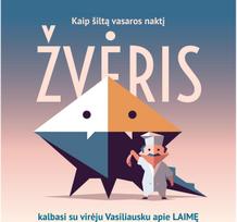 Kaip šiltą vasaros naktį Žvėris kalbasi su virėju Vasilausku apie laimę - Rytis Zemkauskas