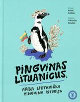 Pingvinas Lituanicus, arba lie tuviško pingvino istorija