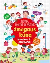 Žiūrėk, skaityk ir pažink žmogaus kūną. Klausimai ir atsakymai - Nėra Autoriaus